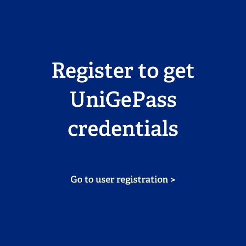 Register to get UniGePass credentials - Go to user registration >